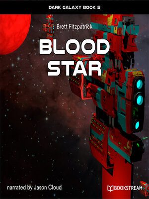 cover image of Blood Star--Dark Galaxy Book, Book 5 (Unabridged)